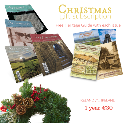 A Gift Subscription to Archaeology Ireland